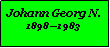 Textfeld: Johann Georg N.18981983