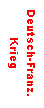 Textfeld: Deutsch-Franz.Krieg