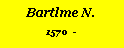 Textfeld: Bartlme N.1570  -