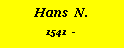 Textfeld: Hans  N.1541  -