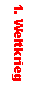 Textfeld: 1. Weltkrieg