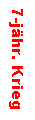 Textfeld: 7-jhr. Krieg